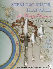 Sterling silver flatware for dining elegance by Richard F. Osterberg