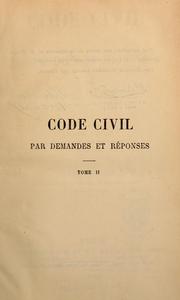 Code civil par demandes et réponses by Prosper Rambaud