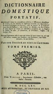 Cover of: Dictionnaire domestique portatif, contenant toutes les connaissances relatives à l'économie domestique et rurale