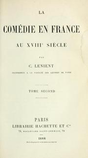 Cover of: La comédie en France au 18e siècle by Charles Félix Lenient
