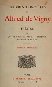 Cover of: Oeuvres complètes de Alfred de Vigny