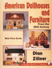 Cover of: American dollhouses and furniture from the 20th century