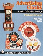 Cover of: Advertising clocks by Michael Bruner