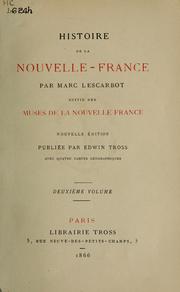 Cover of: Histoire de la Nouvelle-France: suivie des Muses de la Nouvelle-France