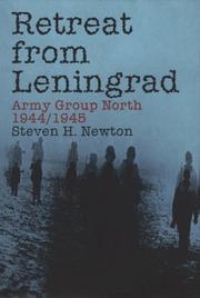 Cover of: Retreat from Leningrad, Army Group North, 1944/1945 by Steven H. Newton
