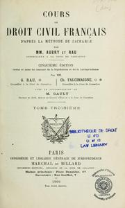 Cover of: Cours de droit civil français d'après la méthode de Zachariae