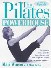 Cover of: The Pilates Powerhouse by Mari Winsor, Mark Laska