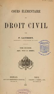 Cover of: Cours élémentaire de droit civil by François Laurent