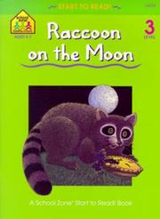 Cover of: The Raccoon on the Moon (Start to Read) by Barbara Gregorich, Bruce Witty