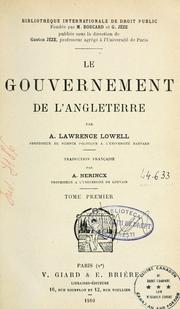 Le gouvernement de l'Angleterre by A. Lawrence Lowell