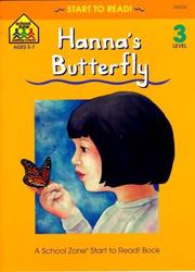 Cover of: Hanna's Butterfly (School Zone Start to Read Book, Level 3)