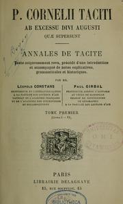 Cover of: P. Cornelii Taciti Ab excessu divi Augusti quae supersunt: annales de Tacite