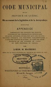 Cover of: Code municipal de la province de Québec: mis au courant de la législation et de la jurisprudence