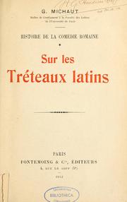 Sur les tréteaux latins by G. Michaut