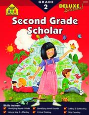 Cover of: Second Grade Scholar (Scholar Series Workbooks) by School Zone Publishing Company Staff, Sara Jo Schwartz