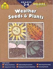 Cover of: Weather, Seeds, Plants by School Zone Publishing Company Staff, Julie Hall
