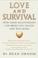 Cover of: Love and Survival 