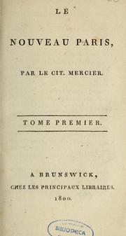 Cover of: Le Nouveau Paris \ by Louis-Sébastien Mercier