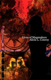 Cover of: Lives of Mapmakers | Alicia L. Conroy