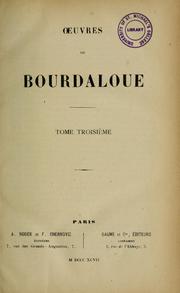 Cover of: Œuvres de Bourdaloue by Louis Bourdaloue