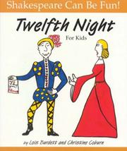 Twelfth night for kids by Lois Burdett, Christine Coburn