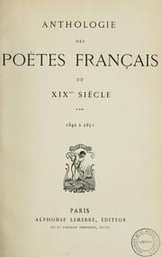 Cover of: Anthologie des poètes français du XIXème siècle by Alphonse Lemerre