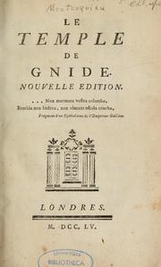 Cover of: Le temple de Gnide by Charles-Louis de Secondat baron de La Brède et de Montesquieu