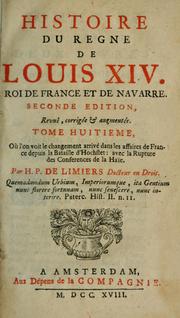 Cover of: Histoire du regne de Louis XIV by Henri Philippe de Limiers
