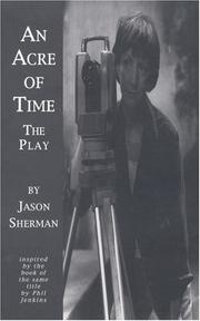 Cover of: An acre of time: inspired by the book of the same name by Phil Jenkins