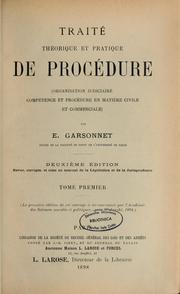 Cover of: Traité théorique et pratique de procédure: (organisation judiciaire, compétence et procédure en matière civile et commerciale)