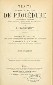 Cover of: Traité théorique et pratique de procédure: (organisation judiciaire, compétence et procédure en matière civile et commerciale)