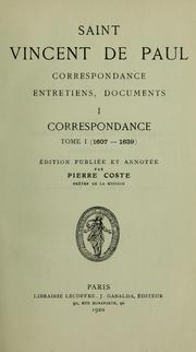 Cover of: Correspondance, entretiens, documents by Vincent de Paul Saint
