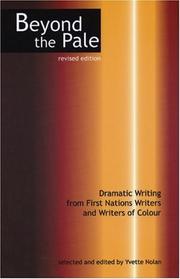 Cover of: Beyond The Pale: Dramatic Writing From First Nations Writers and Writers Of Colour