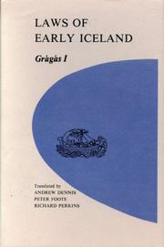 Cover of: Laws of Early Iceland: Gragas I : The Codex Regius of Gragas With Materials from Other Manuscripts (University of Manitoba Icelandic Studies, V. 3)