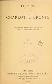 Cover of: Life of Charlotte Brontë, condensed... by Elizabeth Cleghorn Gaskell