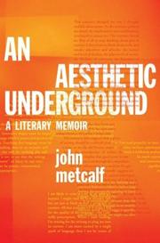 Cover of: An aesthetic underground: a literary memoir