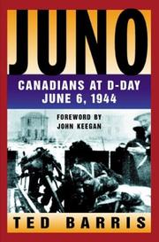 Cover of: Juno: Canadians at D-Day, June 6, 1944