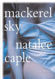 Cover of: Mackerel sky | Natalee Caple