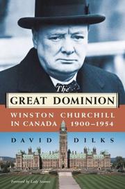 Cover of: The Great Dominion: Winston Churchill in Canada, 1900-1954
