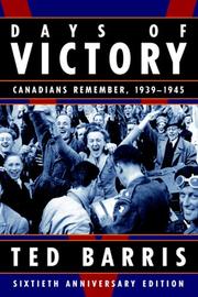 Cover of: Days of Victory: Canadians Remember, 1939-1945