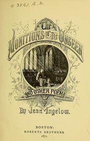 Cover of: The monitions of the unseen, and poems of love and childhood