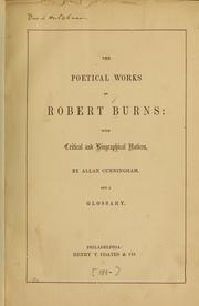 Cover of: The poetical works of Robert Burns: with critical and biograhical notices