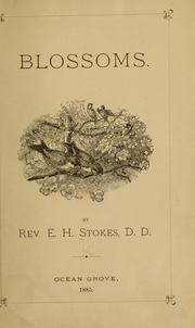 Cover of: Blossoms by Ellwood Haines Stokes