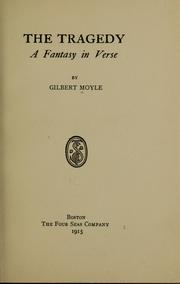 Cover of: The tragedy | Gilbert Moyle