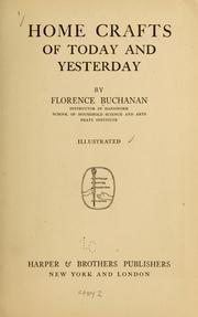 Cover of: Home crafts of today and yesterday by Florence Buchanan