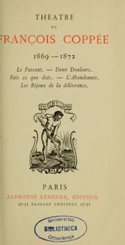 Cover of: Théâtre de François Coppée by François Coppée