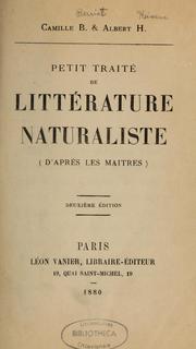 Cover of: Petit traité de littérature naturaliste: d'après les maîtres