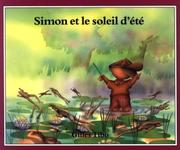 Cover of: Simon et le soleil d'ete (Simon (French)) by Gilles Tibo, Gilles Tibo