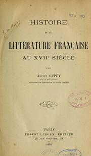 Cover of: Histoire de la littérature française au 17e siècle by Adrien Dupuy