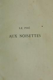 Cover of: Le pré aux noisettes by Juste Olivier